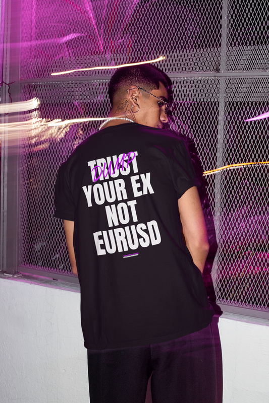 TRUST (DUMP) YOUR EX T-Shirt